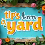 tips decoradyard