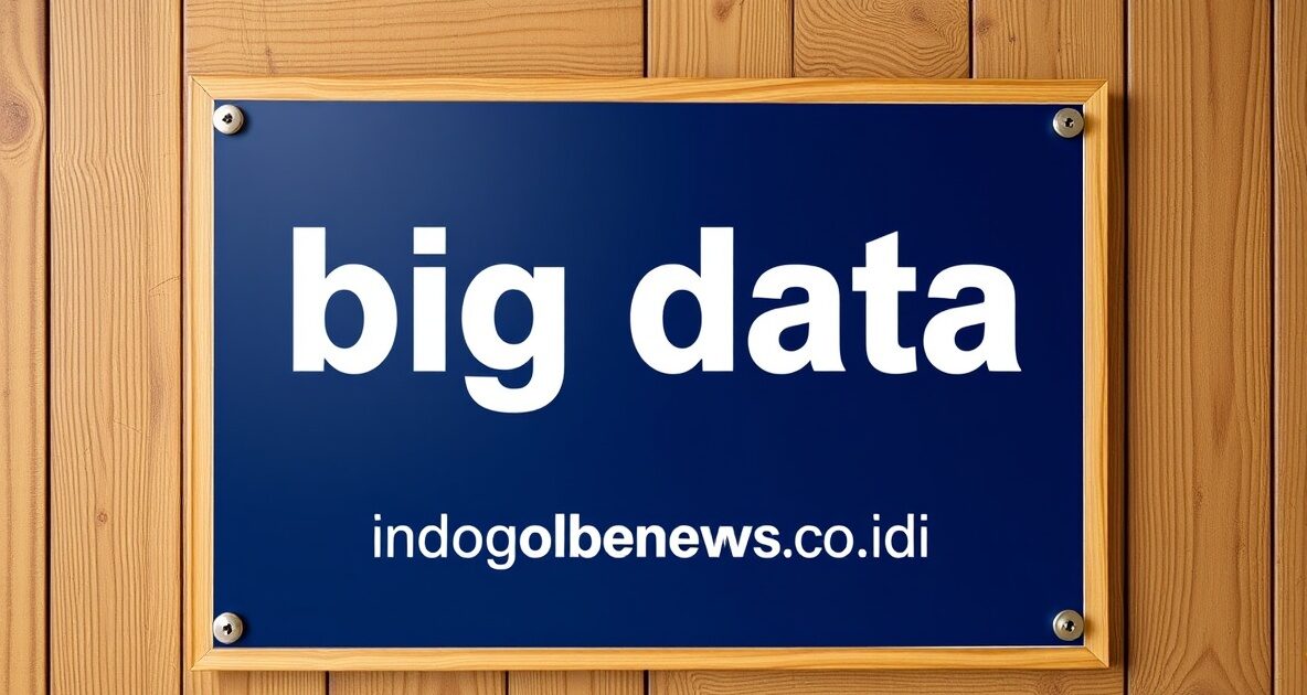 big data indoglobenews.co.id